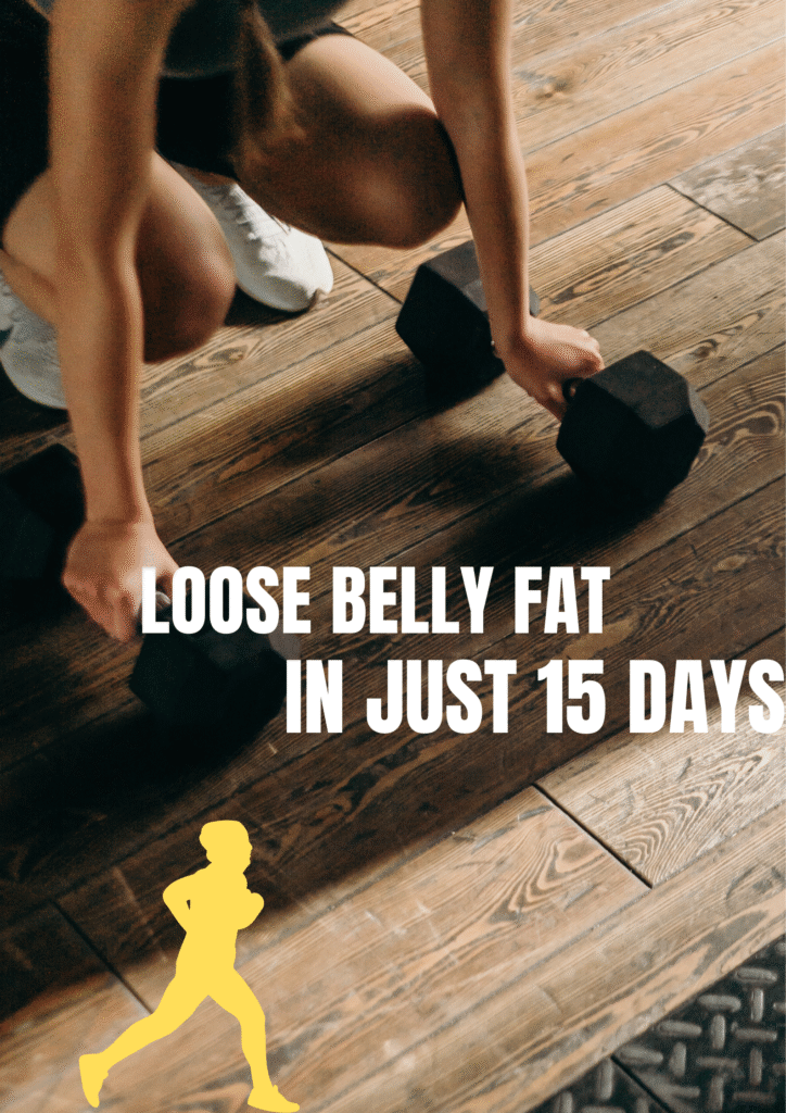 Loose belly fat in 15 days challenge